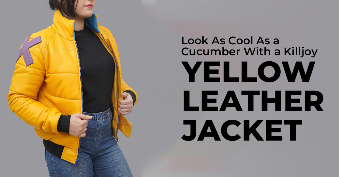 Look As Cool As a Cucumber With a Killjoy Yellow Leather Jacket