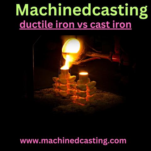 ductile iron vs cast iron