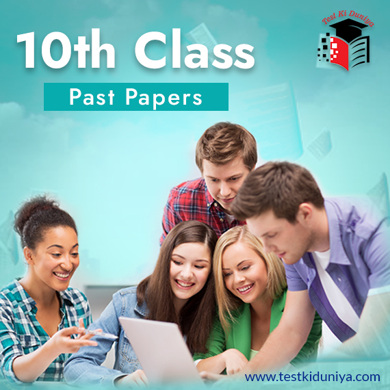 10th Class Past Papers: Your Key to Understanding Exam Format