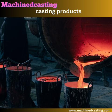 casting products