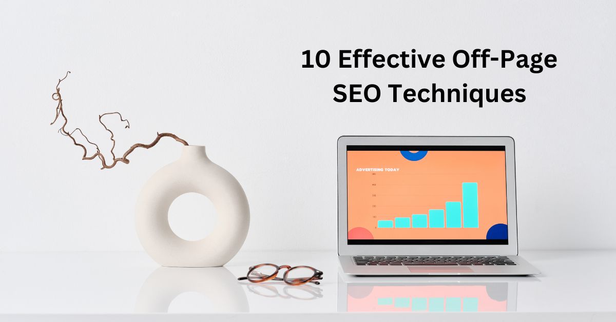 10 Effective Off-Page SEO Techniques